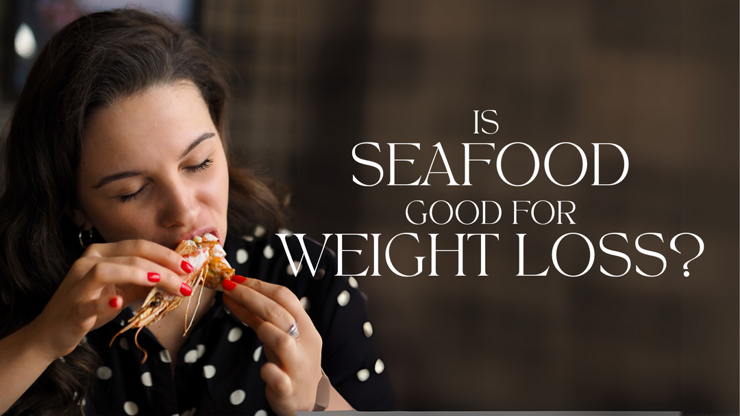 Is Seafood Good for Weight Loss?