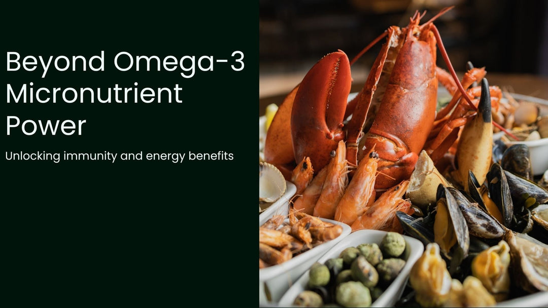 Beyond Omega-3: The Micronutrient Power of Seafood for Immunity and Energy