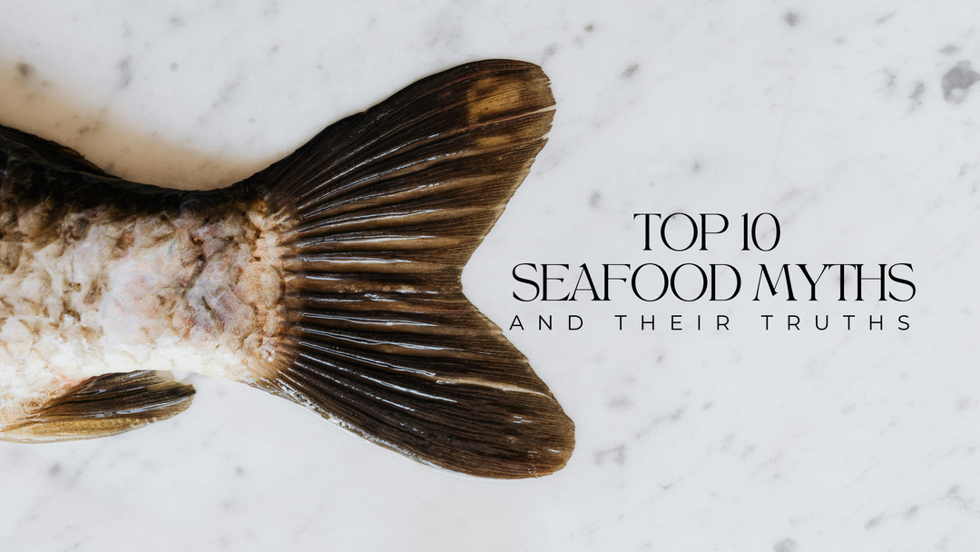Top 10 seafood myths and their truths