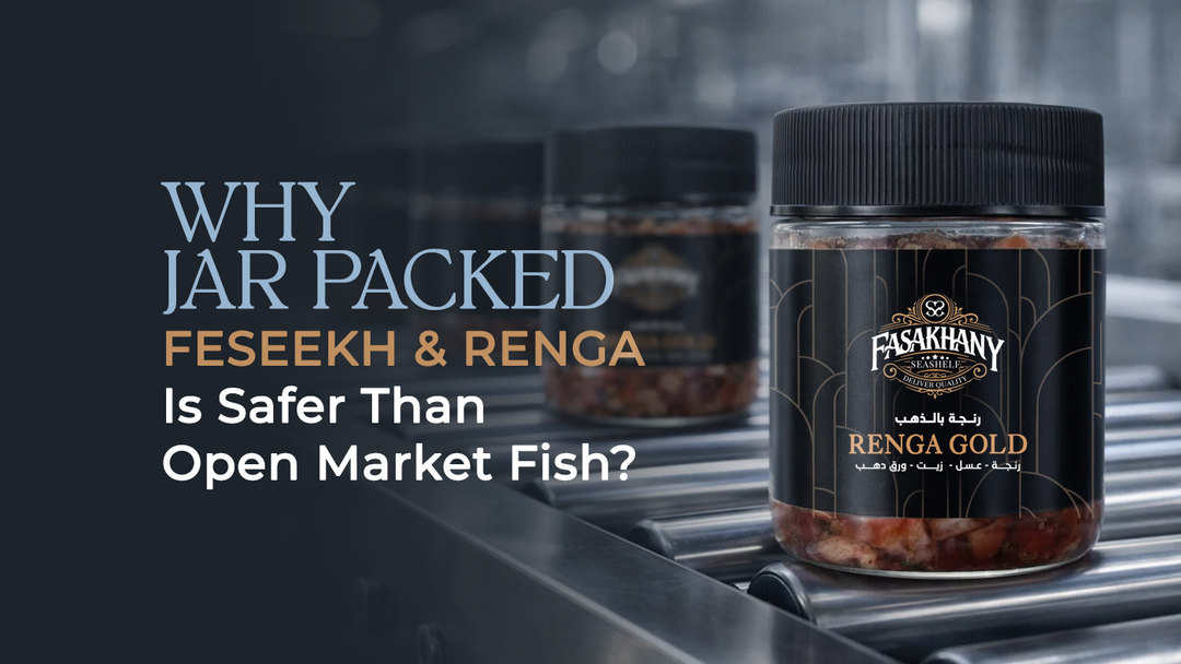 Why Jar-Packed Feseekh & Renga Is Safer Than Open Market Fish