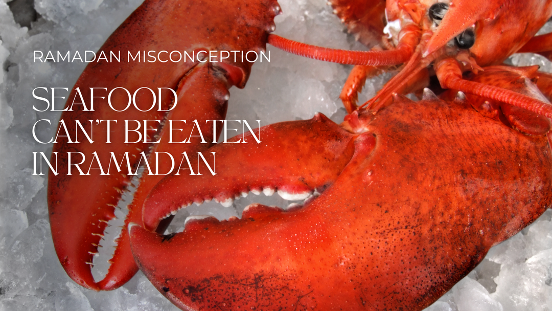 Ramadan Misconception: Seafood Can’t Be Eaten in Ramadan