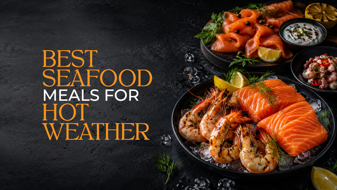 Best Seafood Meals for Hot Weather: Quick & Light Recipes